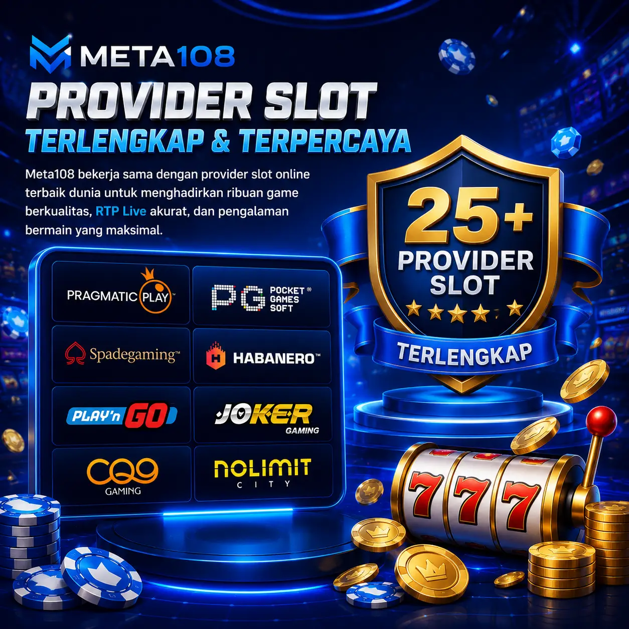 Provider Slot Meta108 Terpercaya